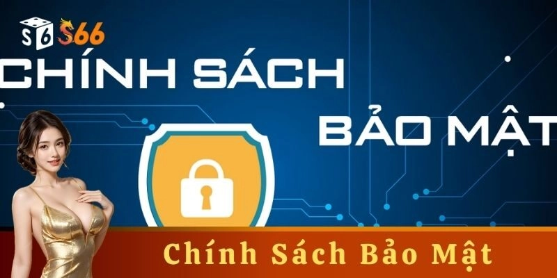 Giới thiệu chính sách bảo mật 