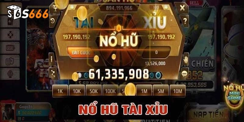 Đôi nét tựa game nổ hũ tài xỉu siêu hot